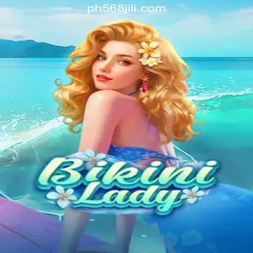 Discover the Exciting World of BikiniLady: Your Gateway to Fun at 568JILI.COM Online Casino Philippines