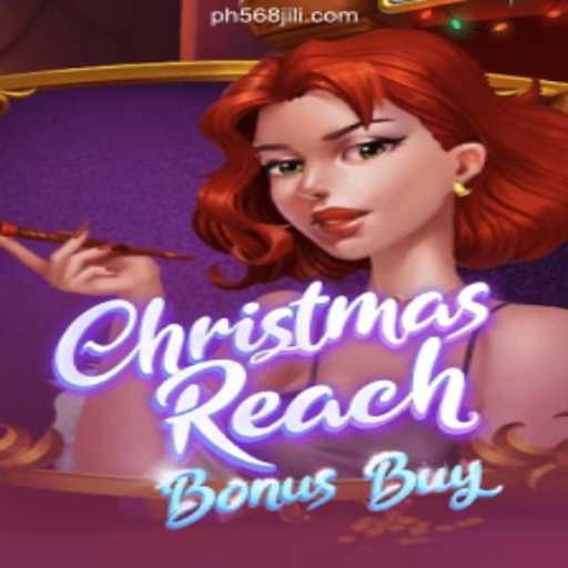 Discover the Thrills of ChristmasReachBonusBuy at 568JILI.COM Online Casino Philippines