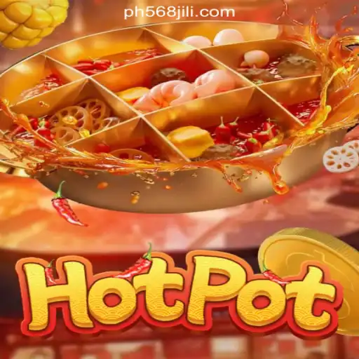 Hotpot: A Thrilling Experience at 568JILI.COM Online Casino Philippines