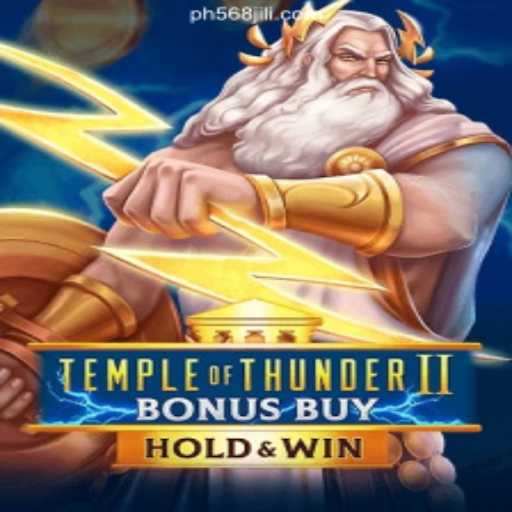 Discover the Thrills of TempleofThunderIIBonusBuy at 568JILI.COM Online Casino Philippines